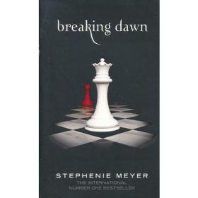 Breaking Dawn (The Twilight Saga, Book 4) Stephenie Meyer（斯蒂芬妮·梅尔） Little Brown UK via LBS 2008 8 4 9781905654291