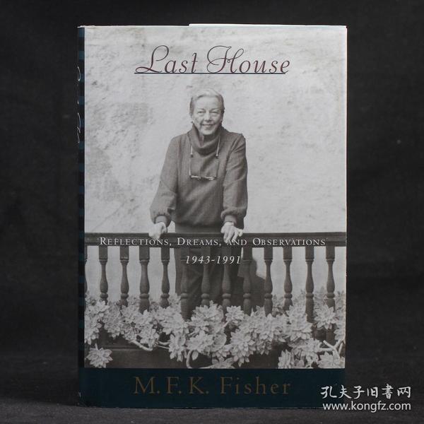 英文原版 LAST HOUSE by M·F·Fisher【精装毛边本】