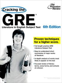 Cracking the GRE Literature in English Subject Test, 6th Edition