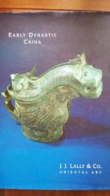 J.J.LALLY & CO.蓝理捷 青铜器 早期中国艺术 1996年  EARLY DYNASTIC CHINA works of art from shant to song