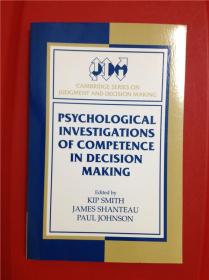 Psychological Investigations of Competence in Decision Making （决策能力的心理学调查）研究文集