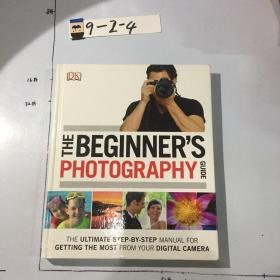 英文原版：The Beginners Photography Guide