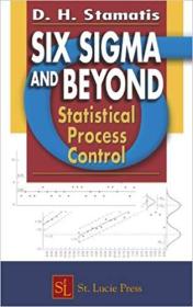 Six Sigma and Beyond: Statistical Process Control, Volume IV