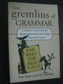 英语原版 THE GREMLINS OF GRAMMAR