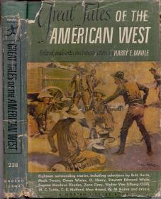 《美国西部故事集》精装原著  Great Tales of The American West Edited by Harry Maule 1945年  扉页钤：洪氏君格珍藏 此为著名藏书家洪君格先生藏书