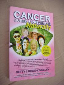 CANCER CURED & PREVENTED NATURALLY 癌症的自然治疗与预防方法