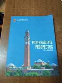 University of Birmingham: Postgraduate Prospectus 2017 admissions【伯明翰大学：研究生院2017招生概览，英文原版】