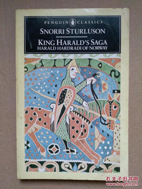 King Harald's Saga: Harald Hardradi of Norway: From Snorri Sturluson's Heimskringla 