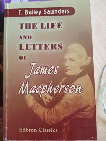 The Life and Letters of James Macpherson