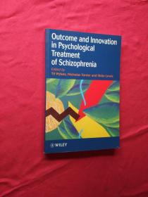 Outcome and Innovation in Psychological Treatment of Schizophrenia  英文书