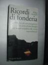 意文原版Ricordi di fonderia/walter mandelli