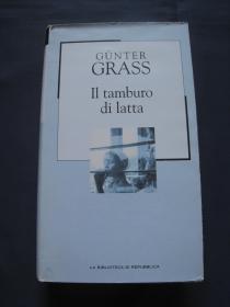 Il tamburo di latta 铁皮鼓 精装本全一册 意大利语翻译 2003年意大利印刷