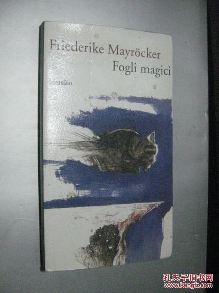 意文原版Friederike Mayrocker Fogli magici/ Marsilio