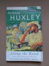 Along the Road - Notes and Essays of a Tourist (by Aldous Huxley) 赫胥黎的游记散文集 英文原版