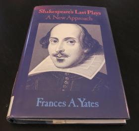 Shakespeare's Last Plays: A New Approach（精装）（实拍书影，国内现货）