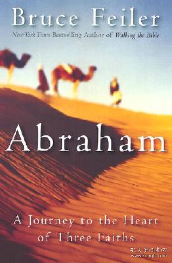 Abraham: A Journey to the Heart of Three Faiths