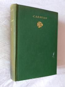 Caravan - The Assembled Tales of John Galsworthy  约翰·高尔斯华绥 短篇小说集，英文原版，布面精装 老版本