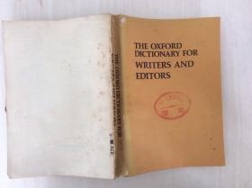 THE OXFORD DICTIONARY FOR WRITERS AND EDITORS牛津作家和编辑词典