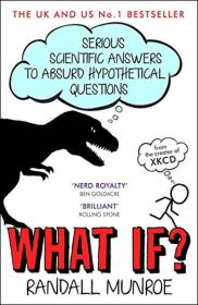 What If?Serious Scientific Answers To Absurd Hypothetical Questions