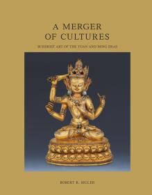 Robert R Bigler 2018年 图录  a merger of cultures  buddhist art of the yuan and ming eras