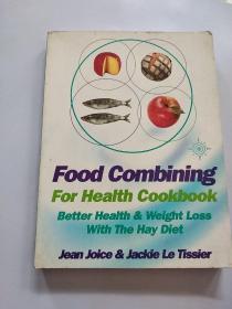 Food Combining For Health Cookbook