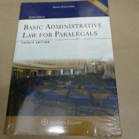 律师助理基本行政法，第四版 塑封 Basic Administrative Law for Paralegals, Fourth Edition