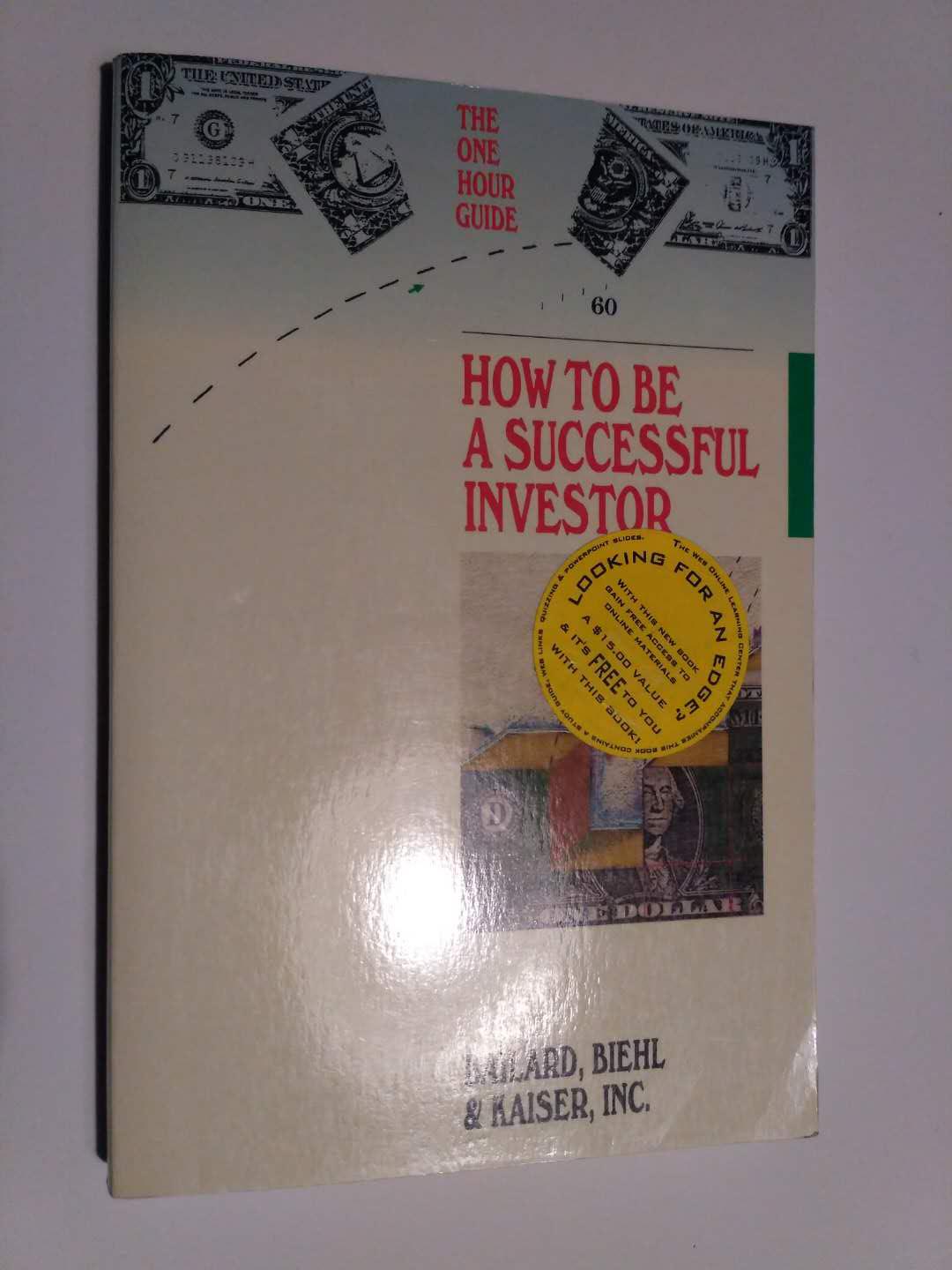 HOW TO BE A SUCCESSFUL INVESTOR
