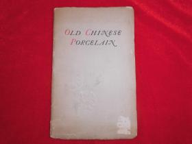 《老的中国瓷器》纽约20世纪初英文出版，内收中国汉代、明代、清代、等个瓷器，色彩逼真艳丽，一图一英文注解。（可能是1911年出版，书的第一页有几个英文然后是1911）