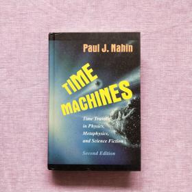 Time Machines: Time Travel In Physics Metaphysics And Science Fiction