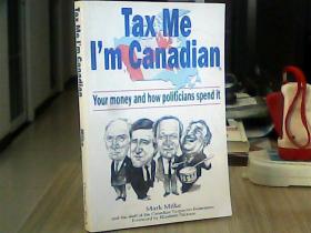 Tax Me I’m Canadian（书名，请看图）