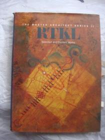 (THE MASTER ARCHITECT SERIES II) RTKL:Selected and current works  (建筑大师系列  精装12开 带书衣 英文原版）