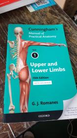 cunningham's manual of practical anatomy vol.1 :upper and lower limbs (15th edition) 16开