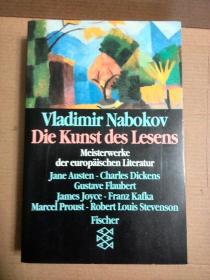 Vladimir Nabokov / Die Kunst des Lesens. Meisterwerke der europäischen Literatur : Austen - Dickens - Flaubert - Stevenson - Proust - Kafka - Joyce 德语原版