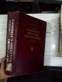 CAMPBELL'S OPERATIVE ORTHOPAEDICS SEYENTH EDITION  坎贝尔手术骨科第七版  大16开 (022)