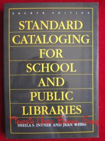 Standard Cataloging for School and Public Libraries（Fourth Edition）学校和公共图书馆标准编目（第4版 货号TJ）