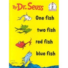 One Fish Two Fish Red Fish Blue Fish：Fish, Two Fish, Red Fish, Blue Fish，Dr. Seuss