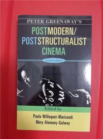 Peter Greenaway's Postmodern / Poststructuralist Cinema （彼得·格林纳威的后现代、后结构主义电影）研究文集