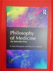 Philosophy of Medicine: An Introduction （医学哲学概论）