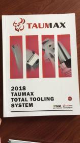 TAUMAX Total Tooling System 2018 切削刀具产品总样本，KORLOY旗下第二品牌选型手册
