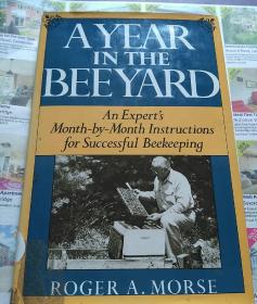A Year in the Bee Yard        C