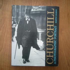 CHURCHILL:A PHOTOGRAPHIC PORTRAIT（丘吉尔：摄影肖像）精装16开，英文原版