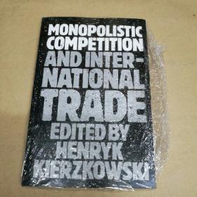 垄断竞争与国际贸易 Monopolistic Competition and International Trade