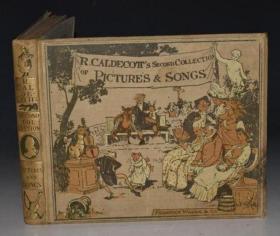 1882年CALDECOTT'S SECOND COLLECTION OF PICTURES AND SONGS 儿童插画经典《伦道夫•凯迪克图画与歌谣二集》珍贵初版本 大开本全珂罗版彩绘插画 烫金彩绘精装古董书