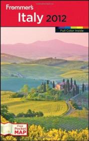 英文原版书 Frommer's Italy 2012 (Frommer's Color Complete) 意大利旅游旅行指南 彩色图文 by Darwin Porter  (Author), Danforth Prince (Author)