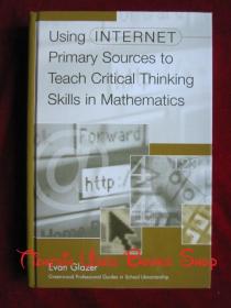 Using Internet Primary Sources to Teach Critical Thinking Skills in Mathematics（货号TJ）