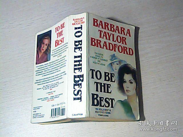 BARBARA TAYLOR BRADFORD TO BE THE BEST/英文版