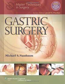 Master Techniques in Surgery: Gastric Surgery 胃部手术 （塑封全新）