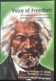 Voice of Freedom A Story about Frederick Douglass自由之声,关于弗雷德里克·道格拉斯的故事