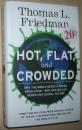 英文原版书 Hot, Flat, and Crowded: Why The World Needs A Green Revolution - and How We Thomas L. Friedman