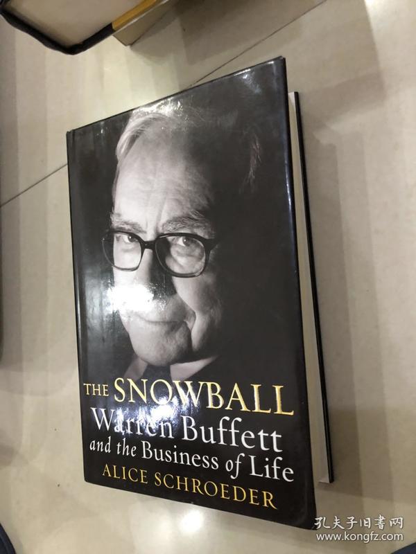 The Snowball：Warren Buffett and the Business of Life